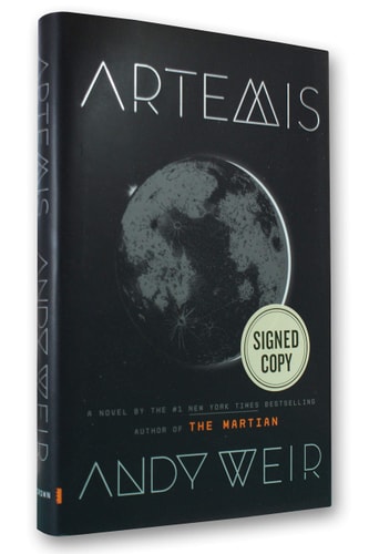 Artemis AUTOGRAPHED by Andy Weir (SIGNED EDITION) Available 11/14/17 Limited Quantity Available