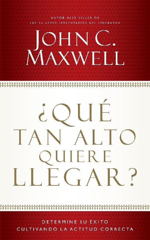¿Qué Tan Alto Quiere Llegar?