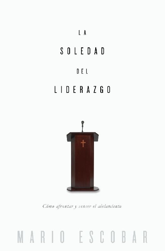 La soledad del liderazgo