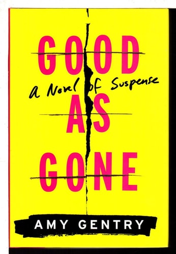Good as Gone: A Novel of Suspense