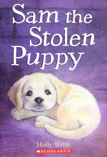 SAM THE STOLEN PUPPY [Paperback] HOLLY WEBB