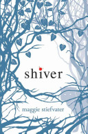 Shiver (Wolves of Mercy Falls, Band 1)