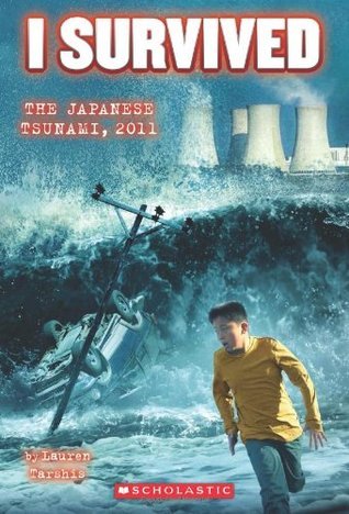 I Survived the Japanese Tsunami, 2011 (I Survived #8)