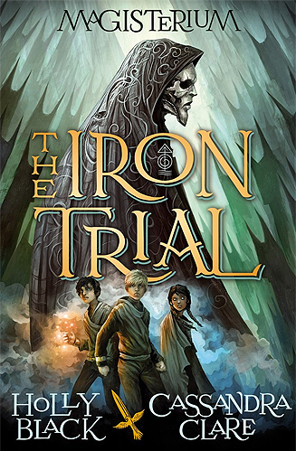 The Iron Trial (Magisterium #1) (1)