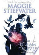 The Dream Thieves (The Raven Cycle, Book 2)