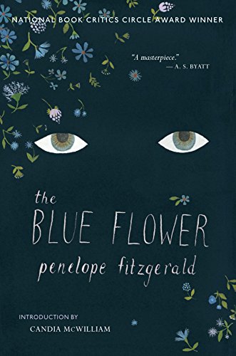 The Blue Flower: A Novel