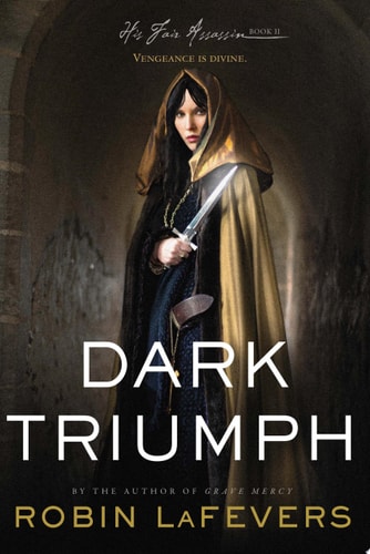 Dark Triumph (His Fair Assassin, Band 2)