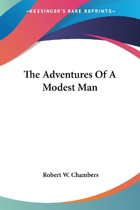 The Adventures Of A Modest Man