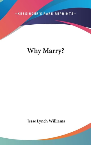 Why Marry?