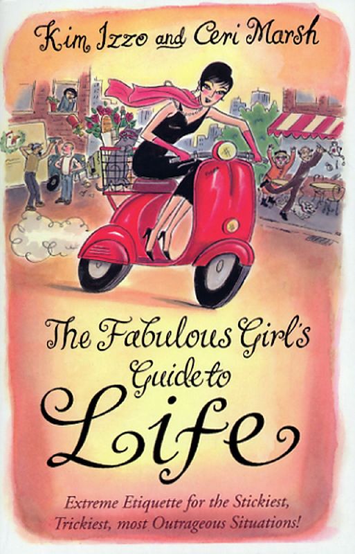 The Fabulous Girls Guide To Life
