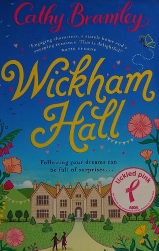 Wickham Hall: A heart-warming, feel-good romance from the Sunday Times bestselling author