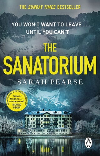 The Sanatorium: The spine-tingling #1 Sunday Times bestseller and Reese Witherspoon Book Club Pick (Detective Elin Warner Series, 1)
