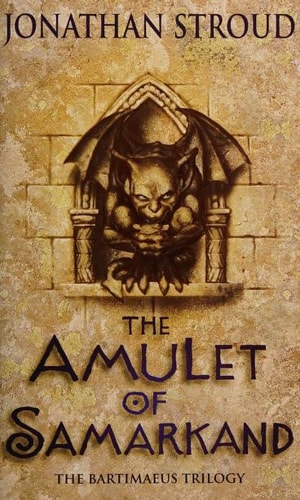 The Amulet of Samarkand (Bartimaeus Trilogy #1)