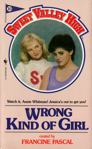 Wrong Kind of Girl (Sweet Valley High)