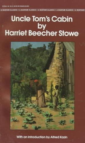 Uncle Tom's Cabin (Bantam Classics)