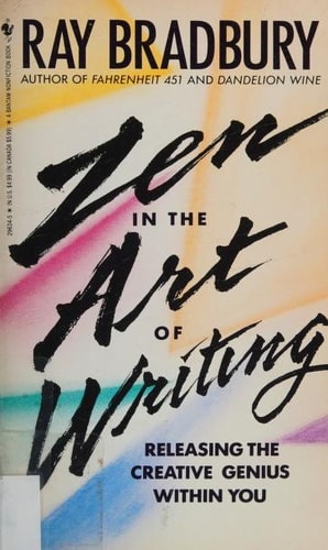 Zen in the Art of Writing