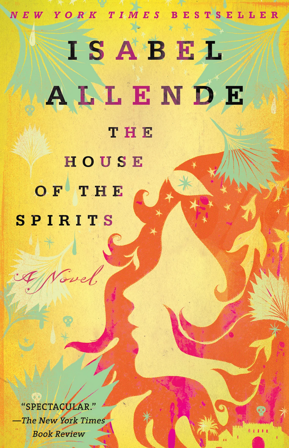 The House of the Spirits: A Novel