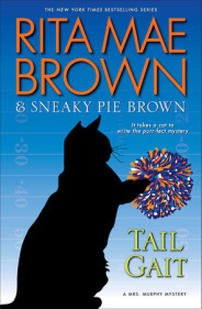 Tail Gait: A Mrs. Murphy Mystery