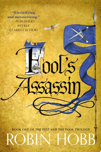 Fool's Assassin: Book I of the Fitz and the Fool Trilogy
