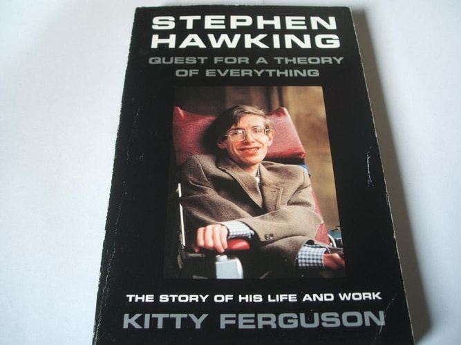 Stephen Hawking : Quest for a Theory of Everything - The Story of His Life and Work