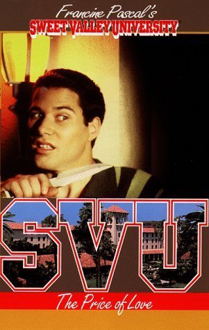 The Price of Love (Sweet Valley University(R))