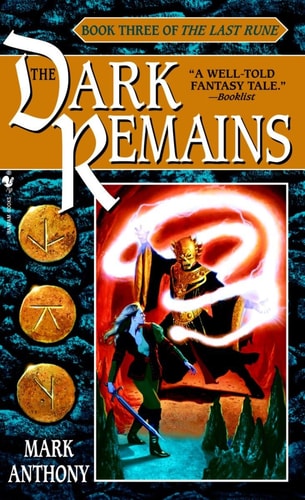 The Dark Remains (The Last Rune, Book 3)