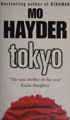 Tokyo. The epic thriller of the year (Bantam Press)