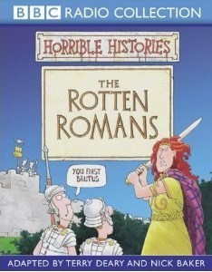 Horrible Histories: The Rotten Romans