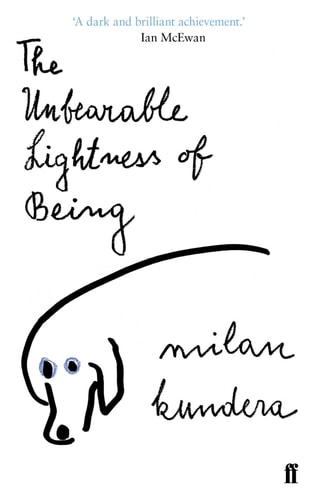The Unbearable Lightness of Being: Milan Kundera