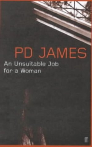 An Unsuitable Job for a Woman (Cordelia Gray Mystery Series #1)