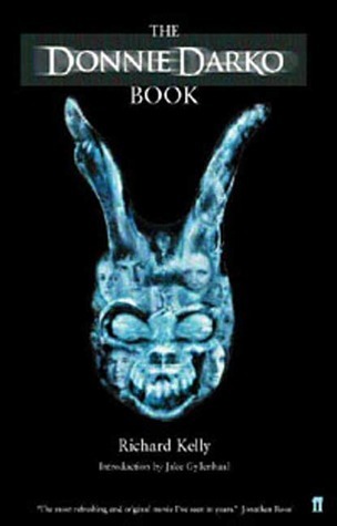 The Donnie Darko Book: Introduction by Jake Gyllenhaal