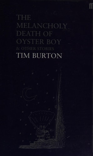 Burton, T: Melancholy Death of Oyster Boy