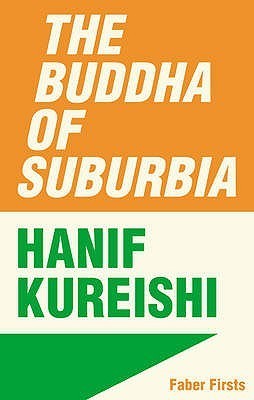 The Buddha of Suburbia: Faber Firsts
