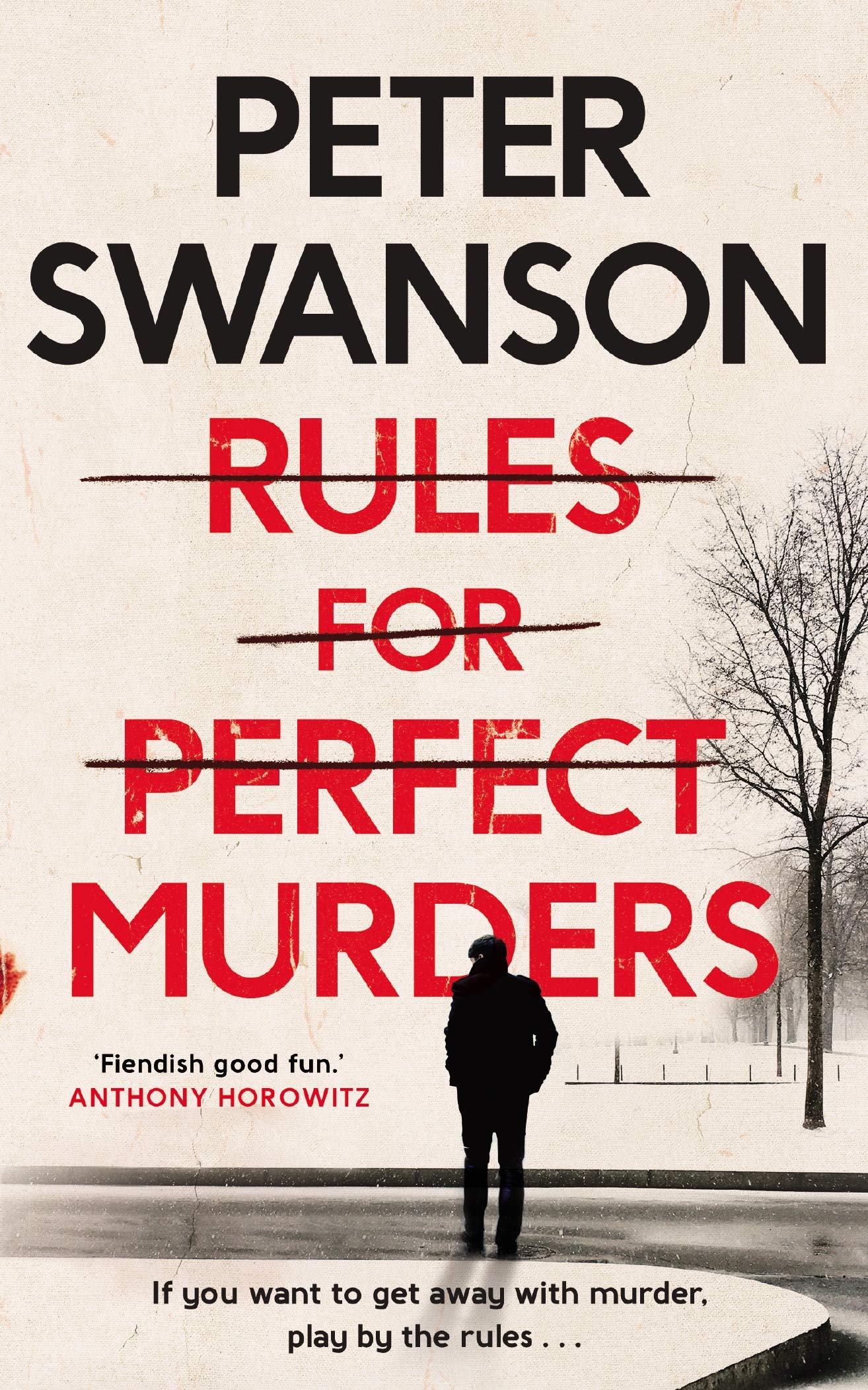 Rules for Perfect Murders*