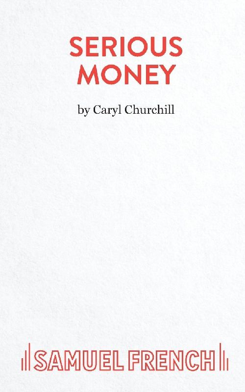 Serious Money - A City Comedy