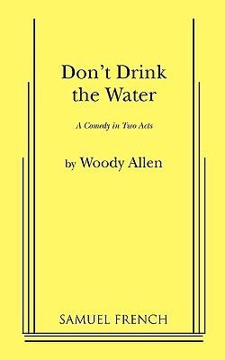 Don't Drink the Water