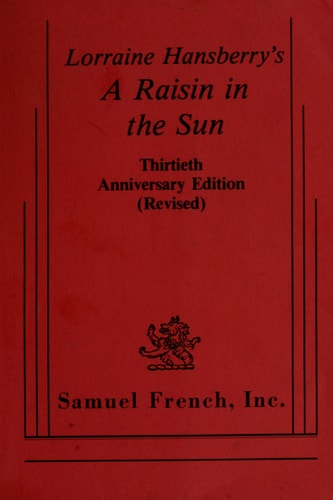 A Raisin in the Sun (Thirtieth Anniversary Edition)
