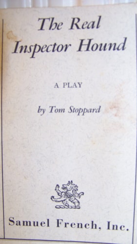 The Real Inspector Hound: A Play