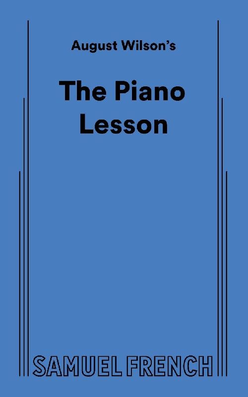 August Wilson's The Piano Lesson