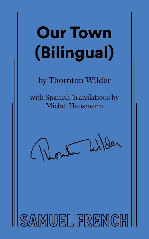 Our Town (Bilingual)