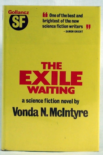 The Exile Waiting, A Science Fiction Novel