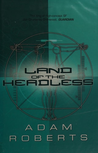 Land of the Headless (Gollancz)