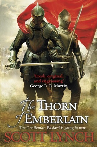 The Thorn of Emberlain (Gentleman Bastards, #4)