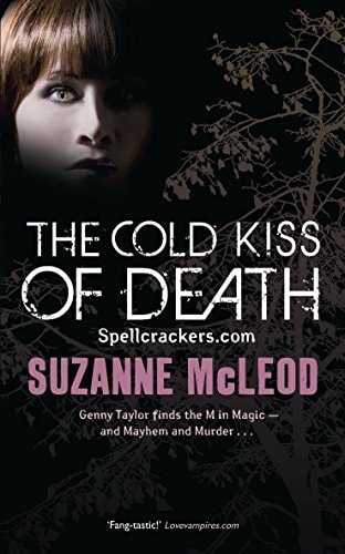 The Cold Kiss of Death (Spellcrackers)