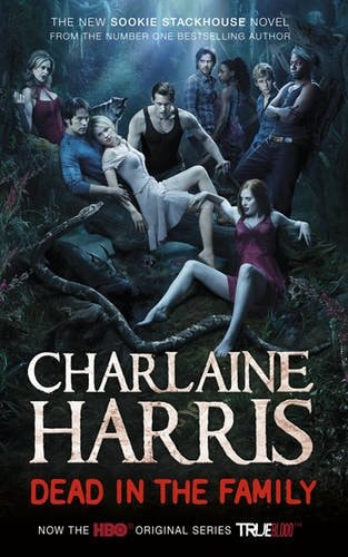 Dead in the Family (Sookie Stackhouse/True Blood, Book 10)