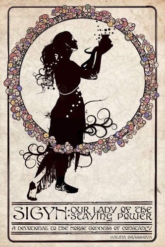 Sigyn: Lady of the Staying Power