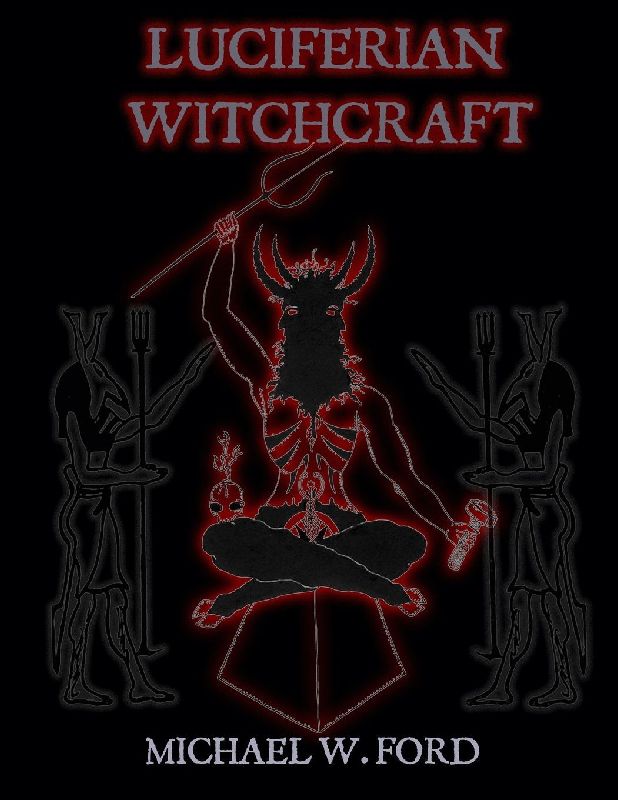 LUCIFERIAN WITCHCRAFT - Book of the Serpent