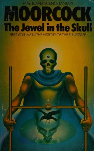 The Jewel in the Skull. Volume 1 in the History of the Runestaff