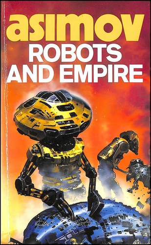 Robots And Empire (Robot series)