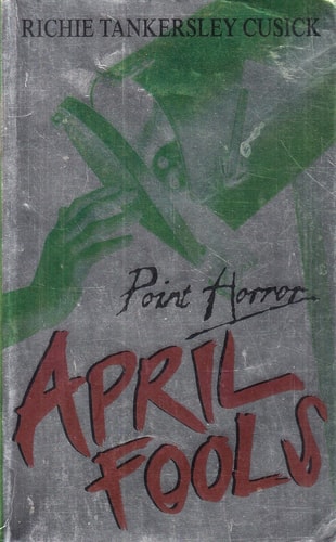 APRIL FOOLS (POINT HORROR S.)